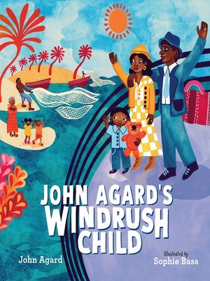 cover image of John Agard's Windrush Child